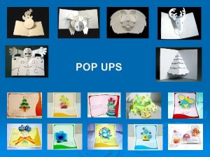 Different types of pop up mechanisms Different types of pop up mechanisms