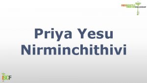 Priya Yesu Nirminchithivi Priya Yesu Nirminchithivi Priyamaara Naa