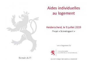 Aides individuelles au logement Heiderscheid le 9 juillet