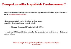 Pourquoi surveiller la qualit de lenvironnement Les perturbations