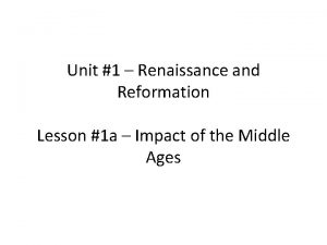Unit 4 lesson 1 the renaissance