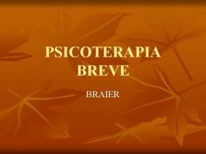 PSICOTERAPIA BREVE BRAIER CONCEPTOS APLICADOS EN PB 1