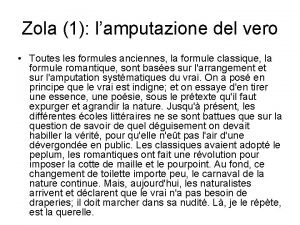 Zola 1 lamputazione del vero Toutes les formules