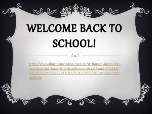 WELCOME BACK TO SCHOOL http www bing comvideossearch