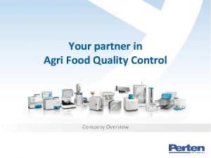 Your partner in Agri Food Quality Control Company