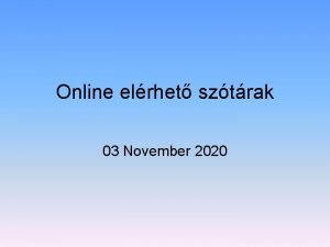 Online elrhet sztrak 03 November 2020 Hol tallom
