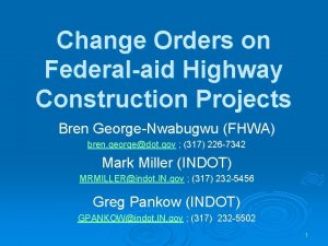 Change Orders on Federalaid Highway Construction Projects Bren