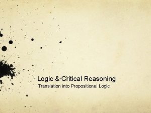 Logic Critical Reasoning Translation into Propositional Logic Steps