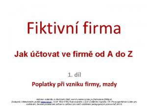 Fiktivn firma Jak tovat ve firm od A