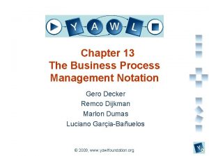 Chapter 13 The Business Process Management Notation Gero