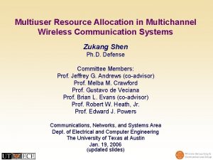 Multiuser Resource Allocation in Multichannel Wireless Communication Systems