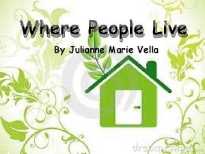 Where People Live By Julianne Marie Vella Maltese