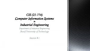 Department of Industrial Engineering Sharif University of Technology
