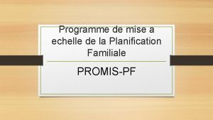 Programme de mise a echelle de la Planification