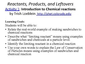 Reactants Products and Leftovers Activity 1 Introduction to