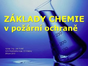 ZKLADY CHEMIE v porn ochran nprap Ing Jan