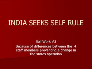 India seeks self rule