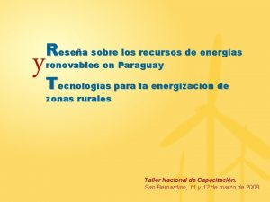 y Resea sobre los recursos de energas renovables