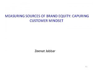 Measuring sources of brand equity