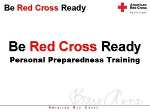 Be Red Cross Ready Personal Preparedness Training Be