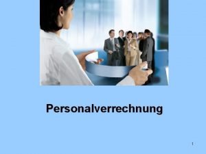 Personalverrechnung 1 Lohngerechtigkeit wer verdient wie viel Bei