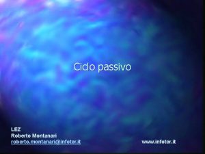 Ciclo passivo LEZ Roberto Montanari roberto montanariinfoter it