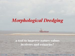 Morphological Dredging a tool to improve nature values