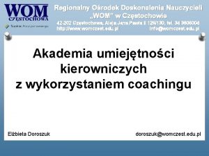 Regionalny Orodek Doskonalenia Nauczycieli WOM w Czstochowie 42