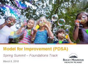 Model for Improvement PDSA Spring Summit Foundations Track