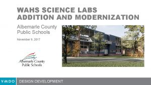 WAHS SCIENCE LABS ADDITION AND MODERNIZATION Albemarle County