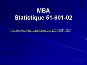 MBA Statistique 51 601 02 http www hec