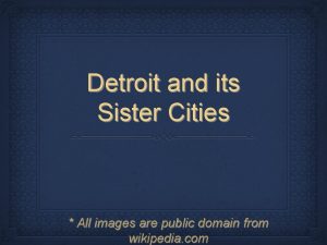 Detroit's sister city