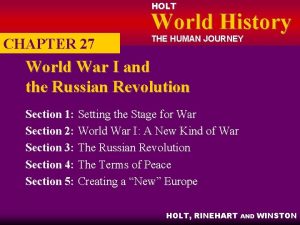 HOLT World History CHAPTER 27 THE HUMAN JOURNEY