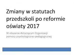 Zmiany w statutach przedszkoli po reformie owiaty 2017