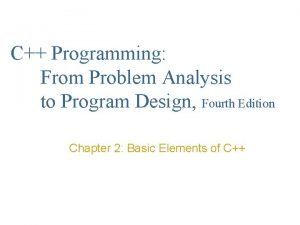 C Programming From Problem Analysis to Program Design