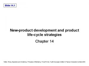 New product development and product life cycle strategies