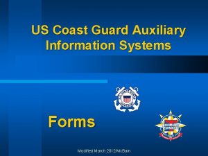 US Coast Guard Auxiliary Information Systems Forms Modified