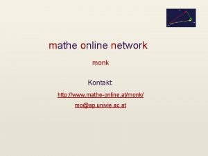 mathe online network monk Kontakt http www matheonline