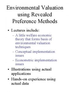 Revealed preference methods of environmental valuation