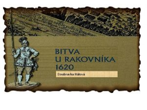 Bitva u Rakovnka Doubravka Hlov Bitva u Rakovnka