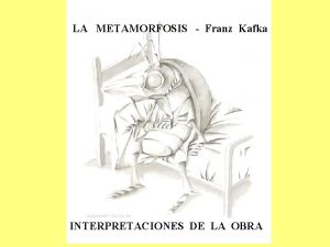 Interpretacion de la metamorfosis de franz kafka