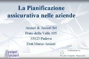 La Pianificazione assicurativa nelle aziende Arcieri Arcieri Srl