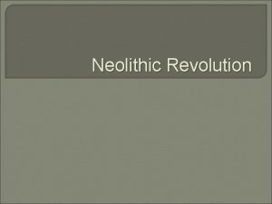 Neolithic Revolution Why Around 3 000 BCE cities
