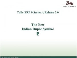 Rupee symbol in tally