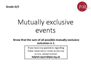 Mutually exclusive events examples with solutions