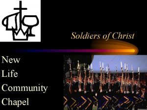 Soldiers for christ community church