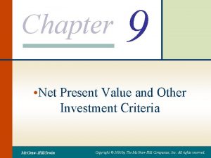 Chapter 9 net present value and other investment criteria
