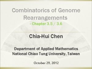 Combinatorics of Genome Rearrangements Chapter 3 5 3