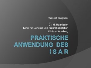 Was ist Mglich Dr M Hanxleden Klinik fr