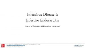 Infectious Disease I Infective Endocarditis Courses in Therapeutics